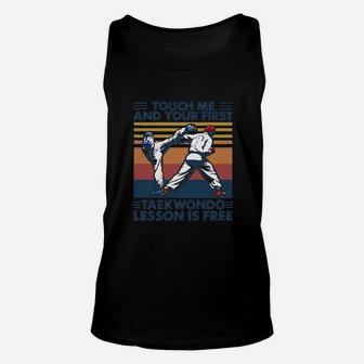 Touch Me And Your First Taekwondo Lesson Is Free Unisex Tank Top - Thegiftio UK