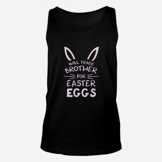 Trade Brother For Easter Eggs Siblings Easter Unisex Tank Top - Thegiftio UK