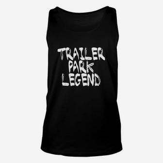 Trailer - Trailer Park Legend Funny Redneck Unisex Tank Top - Thegiftio UK