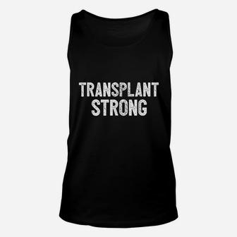 Transplant Strong Unisex Tank Top | Crazezy
