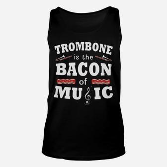 Trombone Is The Bacon Unisex Tank Top - Monsterry CA