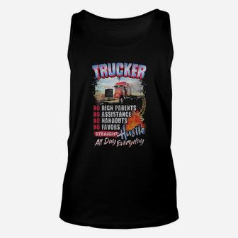 Trucker No Rich Parents No Assistance Straight Hustle All Day Everyday Unisex Tank Top - Monsterry