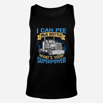 Trucker Pee In A Bottle Superpower Funny Gift Unisex Tank Top - Thegiftio UK
