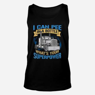 Trucker Pee In A Bottle Superpower Funny Gift Unisex Tank Top - Thegiftio UK