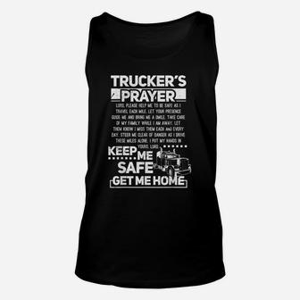 Trucker's Prayer Keep Me Safe Get Me Home Trucker Gift Unisex Tank Top | Crazezy