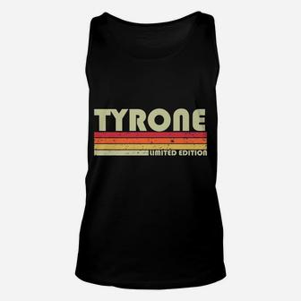 Tyrone Gift Name Personalized Funny Retro Vintage Birthday Unisex Tank Top | Crazezy