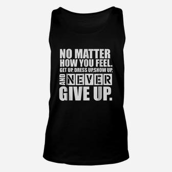 Ultimate Motivation Never Give Up Motivational Unisex Tank Top | Crazezy AU