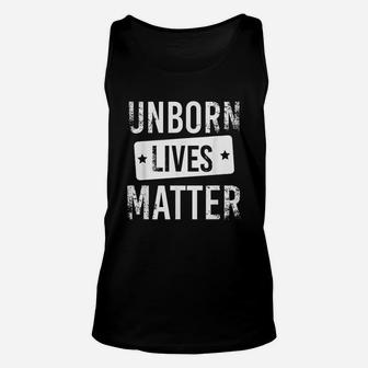 Unborn Lives Matter Unisex Tank Top | Crazezy