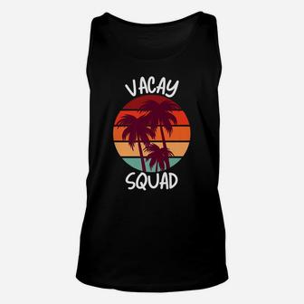 Vacay Squad Summer Vacation Family Friends Trip Palm Trees Unisex Tank Top | Crazezy CA