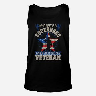 Veteran Dad Is My Super Hero Shirt Cute Gift For Fathers Day Unisex Tank Top | Crazezy AU