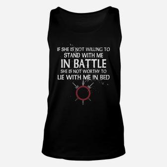 Viking If She Is Not Willing To Stand With Me In Battle Unisex Tank Top - Monsterry UK