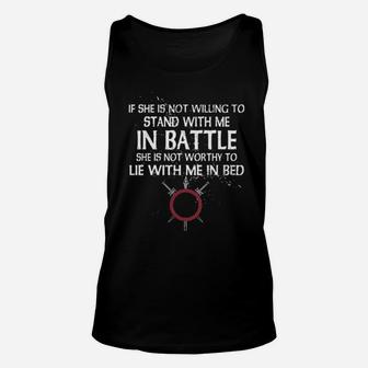 Viking If She Is Not Willing To Stand With Me In Battle Unisex Tank Top - Monsterry