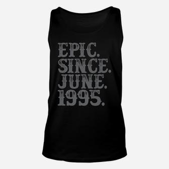 Vintage Epic Since June 1995 Birth Year Legend Awesome Gifts Unisex Tank Top | Crazezy