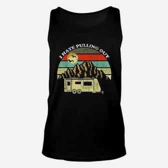 Vintage Mountains Camping I Hate Pulling Out Unisex Tank Top | Crazezy