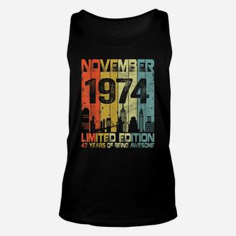 Vintage November 1974 Funny 47Th Birthday 47 Years Old Gift Unisex Tank Top | Crazezy AU