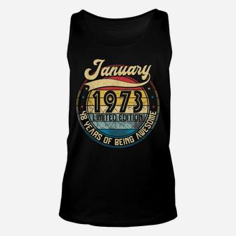 Vintage Retro January 1973 48Th Birthday Gift 48 Years Old Unisex Tank Top | Crazezy