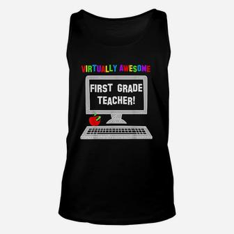 Virtually Awesome First Grade Teacher Back To School Unisex Tank Top | Crazezy DE