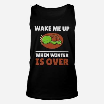 Wake Me Up When Winter Is Over Unisex Tank Top - Monsterry