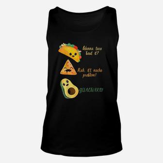 Wanna Taco Bout It Funny Tacos Unisex Tank Top | Crazezy