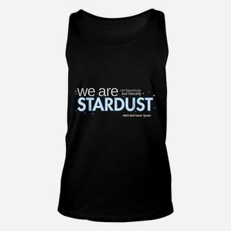 We Are Stardust Unisex Tank Top | Crazezy DE