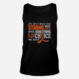 We Dont Know How Strong Unisex Tank Top | Crazezy CA