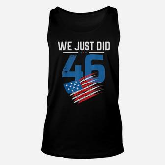 We Just Did 46 Unisex Tank Top - Monsterry AU