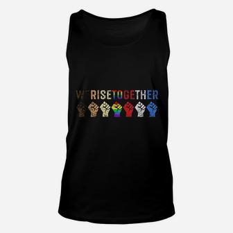 We Rise Together Unisex Tank Top | Crazezy