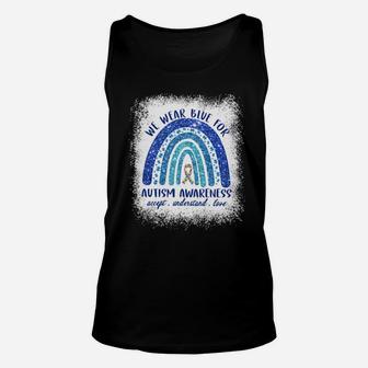 We Wear Blue For Autism Awareness Accept Understand Love Unisex Tank Top - Monsterry AU