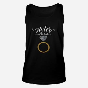 Wedding Bridal Shower Cute Gift Idea For Sister Of The Bride Unisex Tank Top | Crazezy