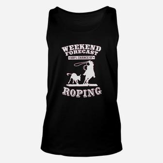 Weekend Forecast Roping Rodeo Unisex Tank Top | Crazezy