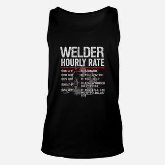 Welder Hourly Rate Funny Welding Gift For Metal Worker Unisex Tank Top | Crazezy