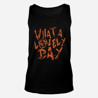 What A Lovely Day Unisex Tank Top | Crazezy DE