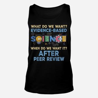 What Do We Want Evidence-Based Science After Peer Review Raglan Baseball Tee Unisex Tank Top | Crazezy UK