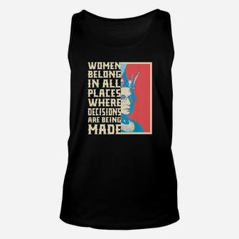 When Belong In All Places Where Decisions Are Being Made Unisex Tank Top - Monsterry AU