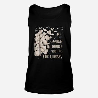 When In Doubt Go To The Library Unisex Tank Top | Crazezy AU