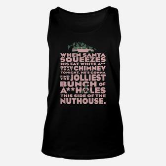 When Santa Squeezes His Fat White A Down That Chimney Unisex Tank Top - Monsterry