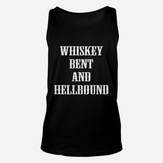 Whiskey Bent And Hellbound Country Party Unisex Tank Top | Crazezy UK