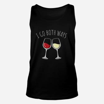 White And Red Wine I Go Both Ways Wine Lovers Holiday Unisex Tank Top | Crazezy AU