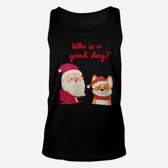 Who Is A Good Dog Santa And His Akita Dog Unisex Tank Top - Monsterry