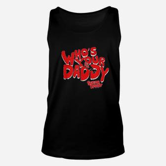 Who's Your Daddy Unisex Tank Top | Crazezy CA