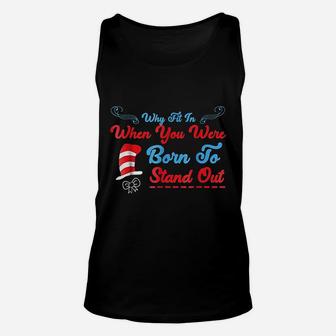 Why Fit In When You Were Born To Stand Out Unisex Tank Top | Crazezy