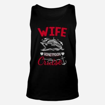 Wife Honeymoon Cruise T-shirt Unisex Tank Top - Thegiftio UK