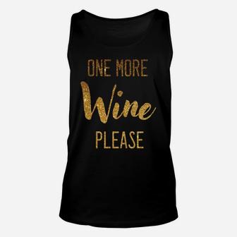 Wine Glass Wine Saying Sweatshirt Unisex Tank Top | Crazezy