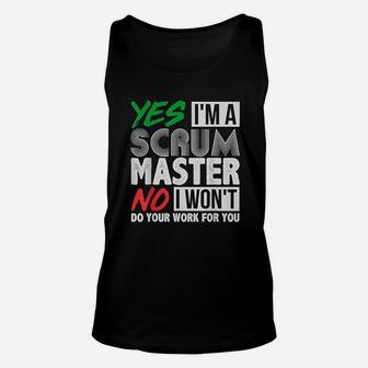 Witty Scrum Master Agile Project Management Funny Gift Unisex Tank Top | Crazezy