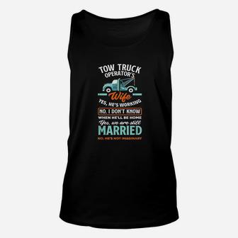 Women Funny Tow Truck Operators Wife Tow Truck Driver Wife Unisex Tank Top | Crazezy CA