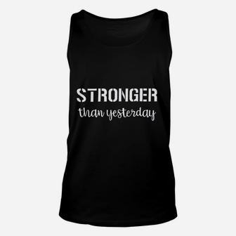 Women Stronger Than Yesterday Funny Graphic Letters Printed Inspirational Tops Unisex Tank Top - Thegiftio UK