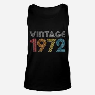 Womens 1972 Vintage 1972 Gift For Men Women Made Born In 1972 Unisex Tank Top | Crazezy