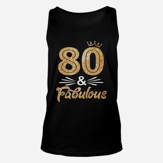 Womens 80 Fabulous Golden Crown 80Th Birthday Queen 80 Year Old Unisex Tank Top | Crazezy AU