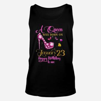 Womens A Queen Was Born On January 23, 23Rd January Birthday Gift Unisex Tank Top | Crazezy