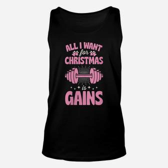 Womens All I Want For Christmas Is Gains Funny Gym Workout Unisex Tank Top | Crazezy